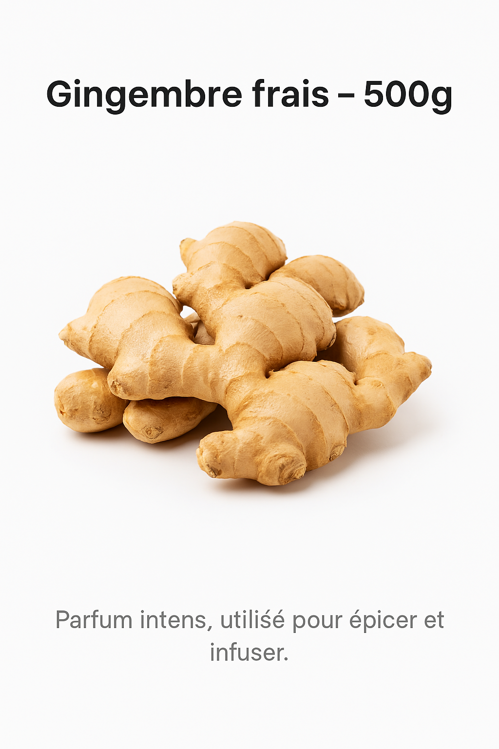 ChatGPT Image 23 sept. 2025, 14_31_29 - Copie (2) Gingembre frais – 500g